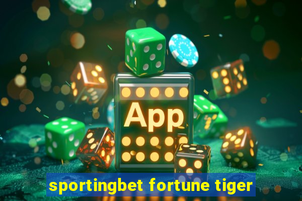 sportingbet fortune tiger